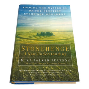 Stonehenge: A New Understanding Mike Parker Pearson Archaeology Hardcover Book